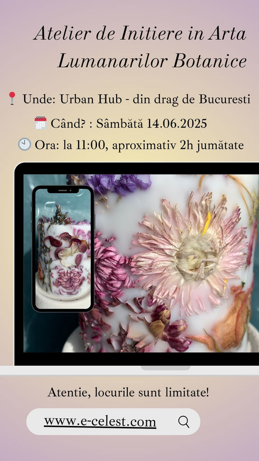 Bucuresti 14 Iunie - Atelier de Initiere in Arta Lumanarilor Botanice