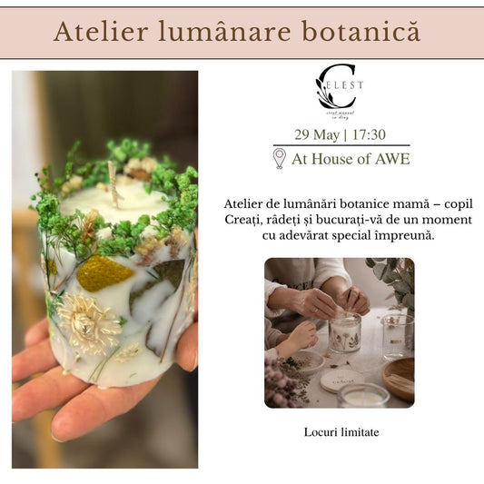 Atelier Lumânări Botanice mama+copil — 29 Mai 2026 · Cluj